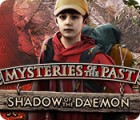 لعبة  Mysteries of the Past: Shadow of the Daemon