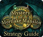 لعبة  Mystery of Mortlake Mansion Strategy Guide