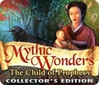 لعبة  Mythic Wonders: Child of Prophecy Collector's Edition