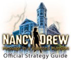 لعبة  Nancy Drew: Message in a Haunted Mansion Strategy Guide