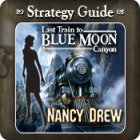 لعبة  Nancy Drew - Last Train to Blue Moon Canyon Strategy Guide