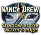 لعبة  Nancy Drew: Shadow at the Water's Edge