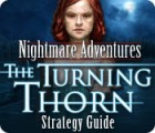 لعبة  Nightmare Adventures: The Turning Thorn Strategy Guide