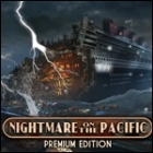 لعبة  Nightmare on the Pacific Premium Edition