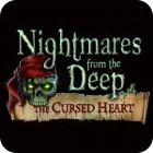لعبة Nightmares from the Deep: The Cursed Heart Collector's Edition لعبة Nightmares from the Deep: The Cursed Heart Collector's Edition