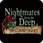 لعبة  Nightmares from the Deep: The Cursed Heart Collector's Edition