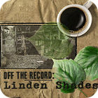 لعبة  Off the Record: Linden Shades Collector's Edition