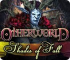 لعبة  Otherworld: Shades of Fall