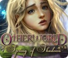 لعبة  Otherworld: Spring of Shadows