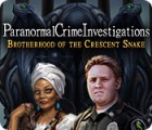 لعبة  Paranormal Crime Investigations: Brotherhood of the Crescent Snake