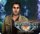 لعبة  Paranormal Files: Trials of Worth