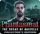 لعبة  Phantasmat: The Dread of Oakville Collector's Edition