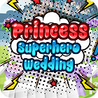 لعبة  Princess Superhero Wedding