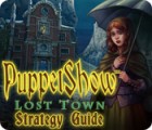 لعبة  PuppetShow: Lost Town Strategy Guide