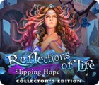 لعبة  Reflections of Life: Slipping Hope Collector's Edition