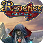 لعبة  Reveries: Sisterly Love Collector's Edition