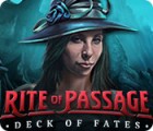 لعبة  Rite of Passage: Deck of Fates