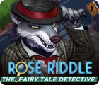لعبة  Rose Riddle: The Fairy Tale Detective