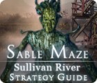 لعبة  Sable Maze: Sullivan River Strategy Guide