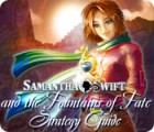 لعبة  Samantha Swift and the Fountains of Fate Strategy Guide