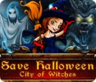 لعبة  Save Halloween: City of Witches