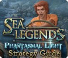 لعبة  Sea Legends: Phantasmal Light Strategy Guide