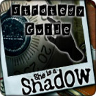 لعبة  She is a Shadow Strategy Guide