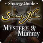 لعبة  Sherlock Holmes: The Mystery of the Mummy Strategy Guide