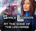 لعبة  Space Legends: At the Edge of the Universe