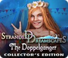لعبة  Stranded Dreamscapes: The Doppelganger Collector's Edition
