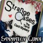 لعبة  Strange Cases: The Tarot Card Mystery Strategy Guide