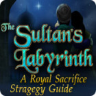 لعبة  The Sultan's Labyrinth: A Royal Sacrifice Strategy Guide
