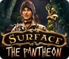 لعبة  Surface: The Pantheon