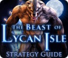 لعبة  The Beast of Lycan Isle Strategy Guide