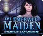 لعبة  The Emerald Maiden: Symphony of Dreams