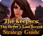 لعبة  The Keepers: The Order's Last Secret Strategy Guide