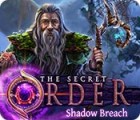 لعبة  The Secret Order: Shadow Breach