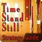 لعبة  Time Stand Still Strategy Guide