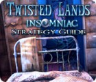 لعبة  Twisted Lands: Insomniac Strategy Guide