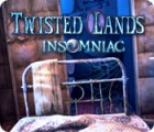 لعبة  Twisted Lands: Insomniac