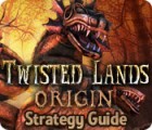 لعبة  Twisted Lands: Origin Strategy Guide