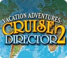 لعبة  Vacation Adventures: Cruise Director 2