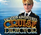 لعبة  Vacation Adventures: Cruise Director