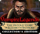 لعبة  Vampire Legends: The Untold Story of Elizabeth Bathory Collector's Edition