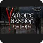 لعبة  Vampire Mansions: A Linda Hyde Mystery