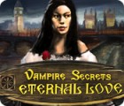 لعبة  Vampire Secrets: Eternal Love