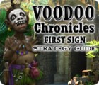 لعبة  Voodoo Chronicles: The First Sign Strategy Guide