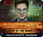 لعبة  Wanderlust: Shadow of the Monolith Collector's Edition