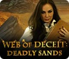 لعبة  Web of Deceit: Deadly Sands