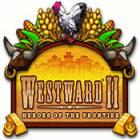 لعبة  Westward II: Heroes of the Frontier
